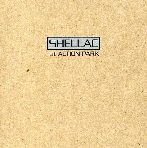 SHELLAC - AT ACTION PARK (CD)