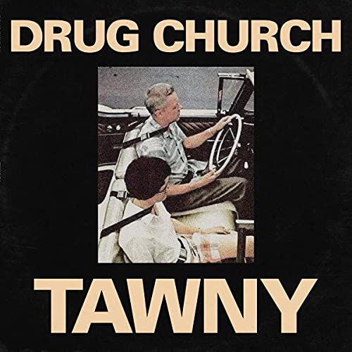 DRUG CHURCH - TAWNY (VINYL)