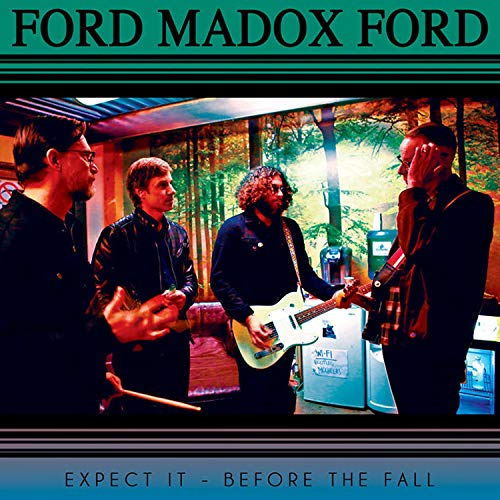 FORD MADOX FORD - EXPECT IT (VINYL)