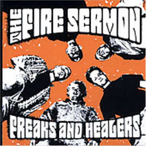 FIRE SERMON - FREAKS & HEALERS (CD)