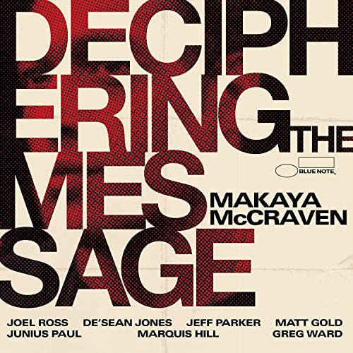 MAKAYA MCCRAVEN - DECIPHERING THE MESSAGE (VINYL)