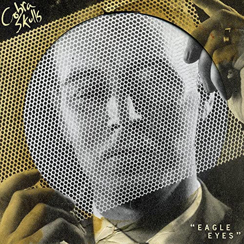 COBRA SKULLS - EAGLE EYES (VINYL)