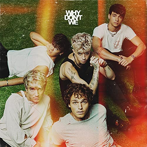 WHY DON'T WE - THE GOOD TIMES AND THE BAD ONES (VINYL)