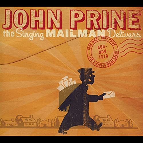 JOHN PRINE - THE SINGING MAILMAN DELIVERS (CD)