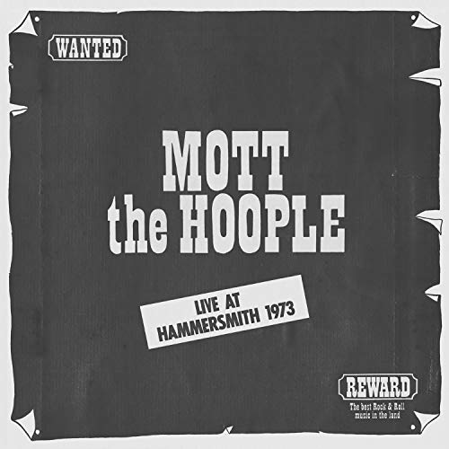 MOTT THE HOOPLE - LIVE AT HAMMERSMITH 1973 (180GM VINYL, GATEFOLD W/ POSTER)