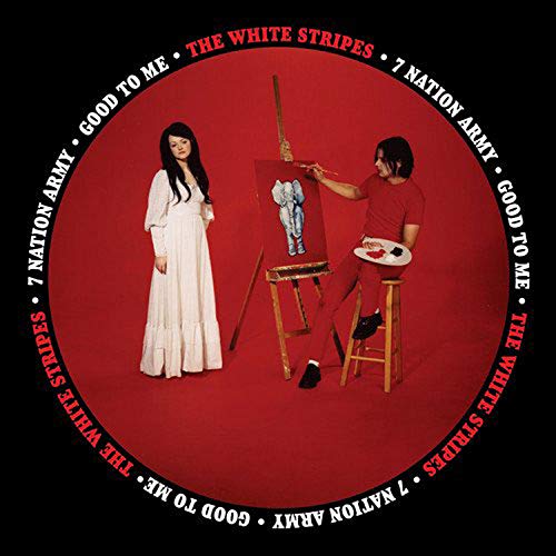 WHITE STRIPES - SEVEN NATION ARMY / GOOD TO ME (VINYL)