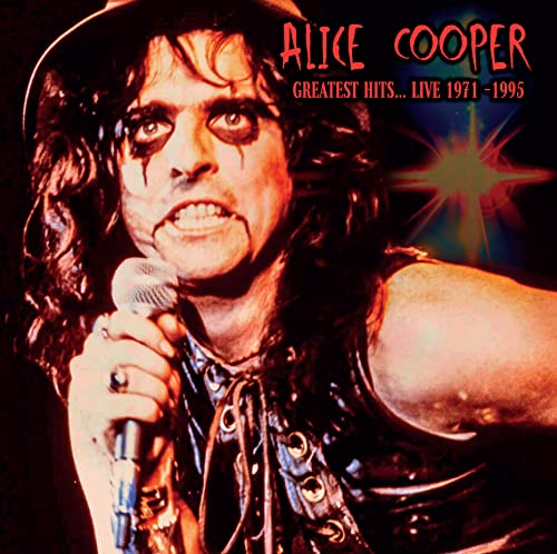 COOPER, ALICE - GREATEST HITS... LIVE 1971-1995