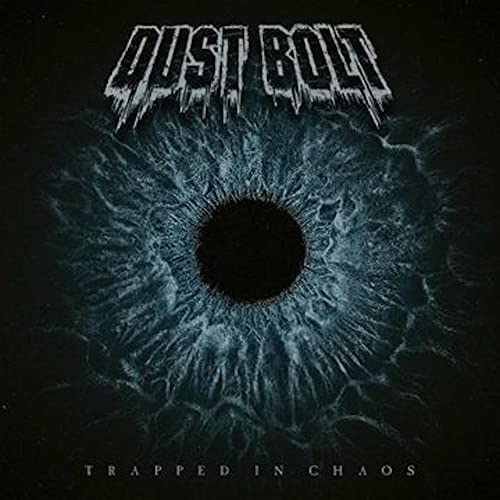 DUST BOLT - TRAPPED IN CHAOS (CD)