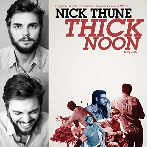 NICK THUNE - THICK NOON (CD)