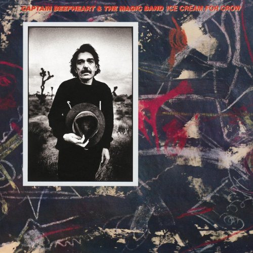 CAPTAIN BEEFHEART - ICE CREAM FOR CROW (REMASTERED) (CD)