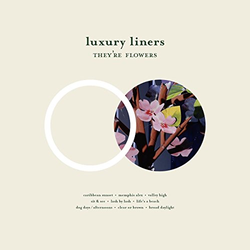 LUXURY LINERS - THEY'RE FLOWERS (CD)