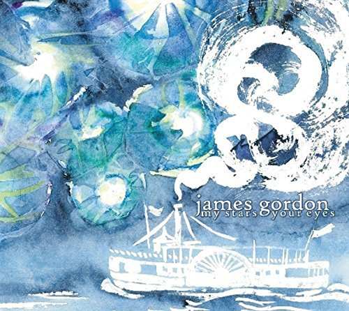 GORDON,JAMES - MY STARS YOUR EYES (CD)