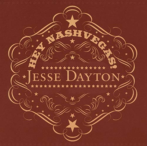 JESSE DAYTON - HEY NASHVEGAS (CD)