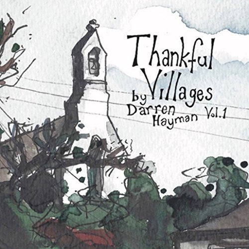 DARREN HAYMAN - THANKFUL VILLAGERS VOL 1 (VINYL)