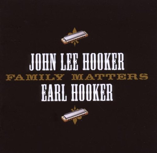 HOOKER, JOHN LEE - FAMILY MATTERS (CD)