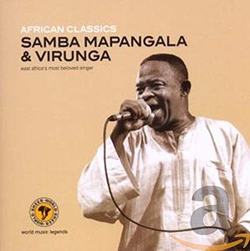 MAPANGALA, SAMBA AND VIRUNGA - AFRICAN CLASSICS (KENYA) (CD)