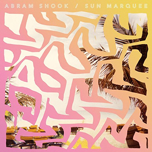 SHOOK,ABRAM - SUN MARQUEE (VINYL)