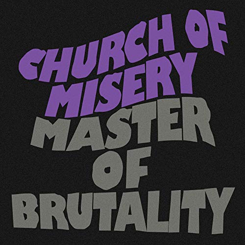 CHURCH OF MISERY - MASTER OF BRUTALITY (RISE ABOVE RECORDS 30TH ANNIVERSARY GOLD SPARKLE EDITION) (VINYL)