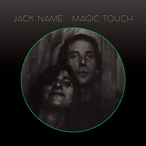 JACK NAME - MAGIC TOUCH (VINYL)