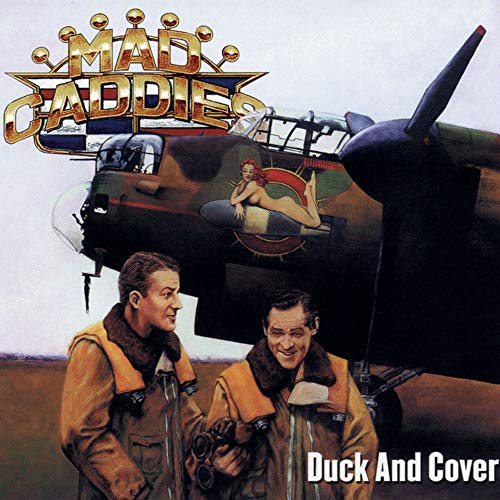 MAD CADDIES - DUCK & COVER (CD)