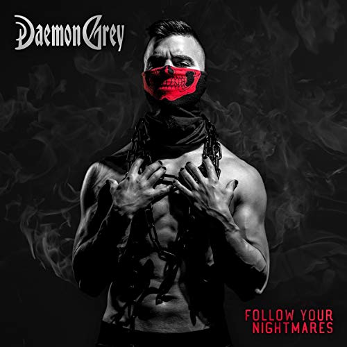 DAMON GREY - FOLLOW YOUR NIGHTMARES (CD)