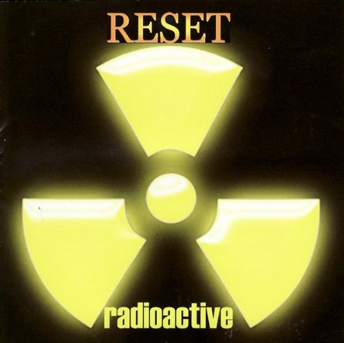 RESET - RADIOACTIVE (CD)