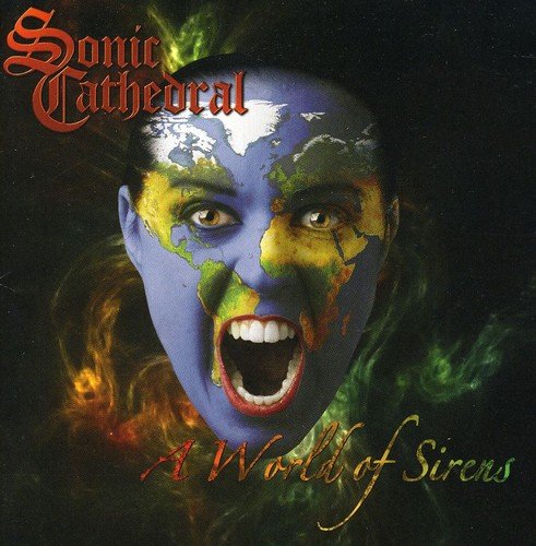 SONIC CATHEDRAL - WOLRD OF SIRENS (CD)