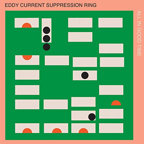 EDDY CURRENT SUPPRESSION RING - ALL IN GOOD TIME (VINYL)