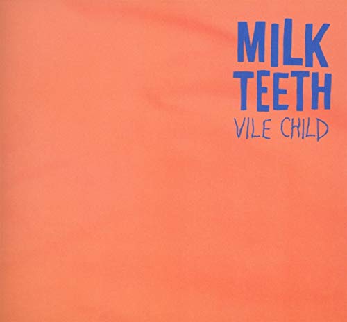 MILK TEETH - VILE CHILD (CD)