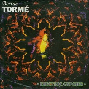 TORME, BERNIE - ELECTRIC GYPSIES (CD)