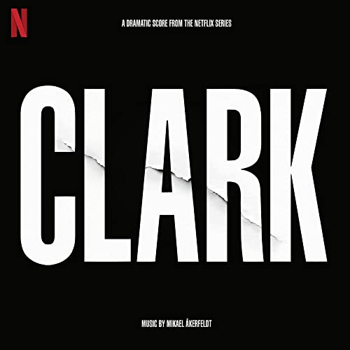 MIKAEL AKERFELDT - CLARK (SOUNDTRACK FROM THE NETFLIX SERIES) (CD)