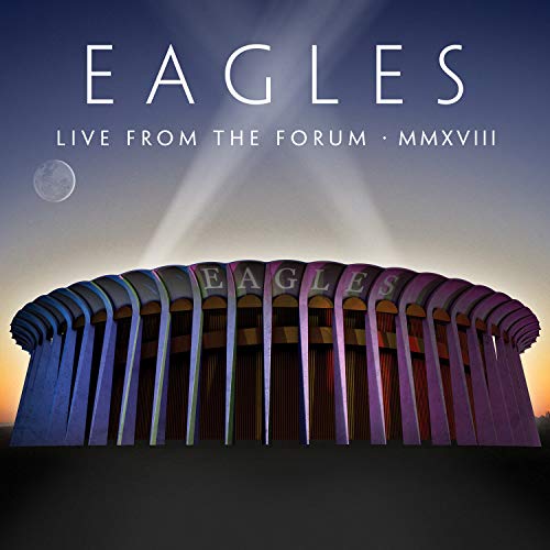 EAGLES - LIVE FROM THE FORUM MMXVIII (VINYL)