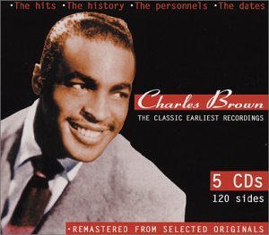 BROWN, CHARLES - CLASSIC EARLY RECORDINGS (CD)