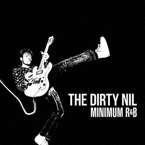 THE DIRTY NIL - MINIMUM R&B (CD)