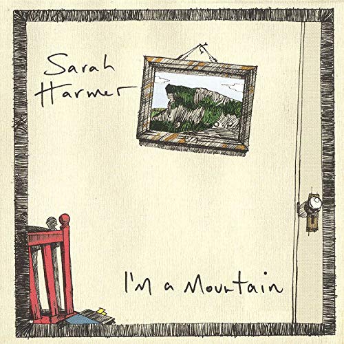 HARMER, SARAH - I'M A MOUNTAIN (VINYL)