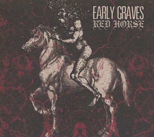 EARLY GRAVES - RED HORSE (CD)