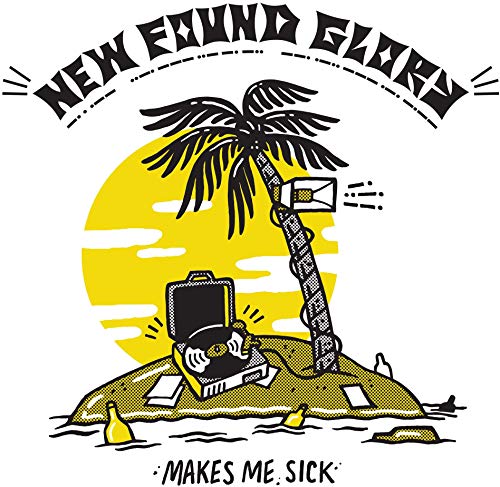 NEW FOUND GLORY - MAKES ME SICK (VINYL)