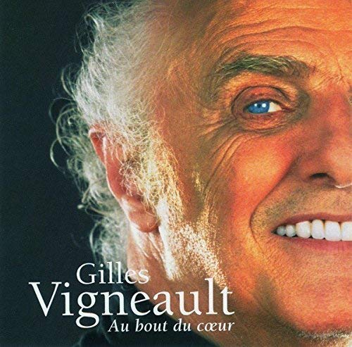 VIGNEAULT,GILLES - AU BOUT DU CUR (CD)