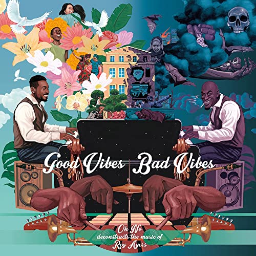 OH NO / AYERS, ROY - GOOD VIBES / BAD VIBES (VINYL)