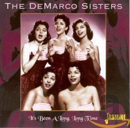 DEMARCO SISTERS - IT'S BEEN A LONG, LONG (CD)