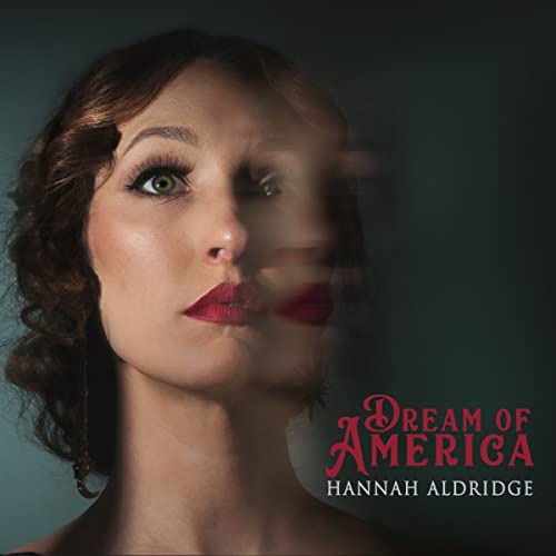 HANNAH ALDRIDGE - DREAM OF AMERICA (CD)