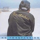 ROCHES - NO TRESPASSING (CD)