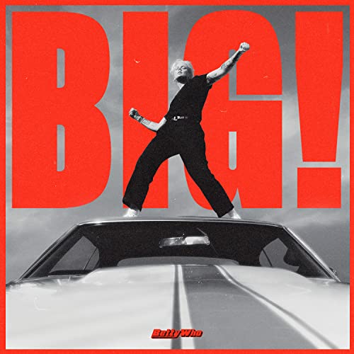 BETTY WHO - BIG! (CD)