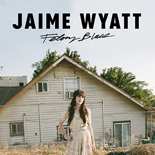 JAIME WYATT - FELONY BLUES (CD)