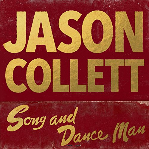 COLLETT, JASON - SONG AND DANCE MAN (VINYL)