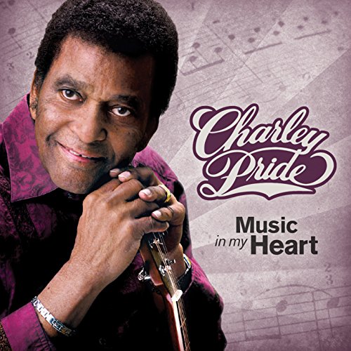 PRIDE, CHARLEY - MUSIC IN MY HEART (CD)