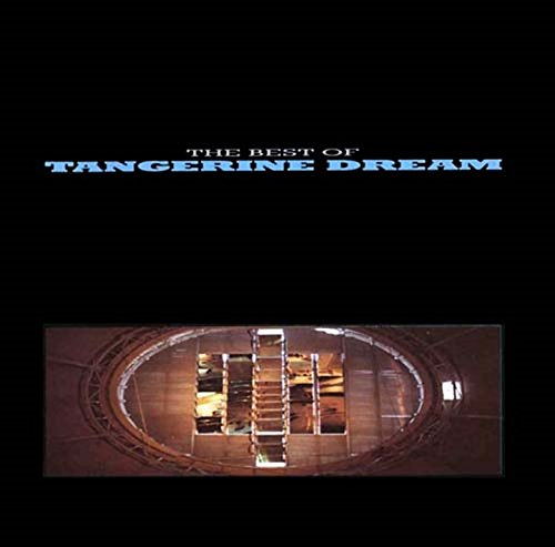 TANGERINE DREAM  - BEST OF