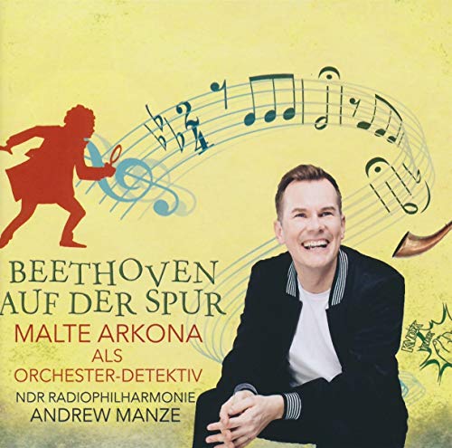 MALTE ARKONA - ORCHESTER-DETEKTIVE: BEETHOVEN AUF DER SPUR! (CD)