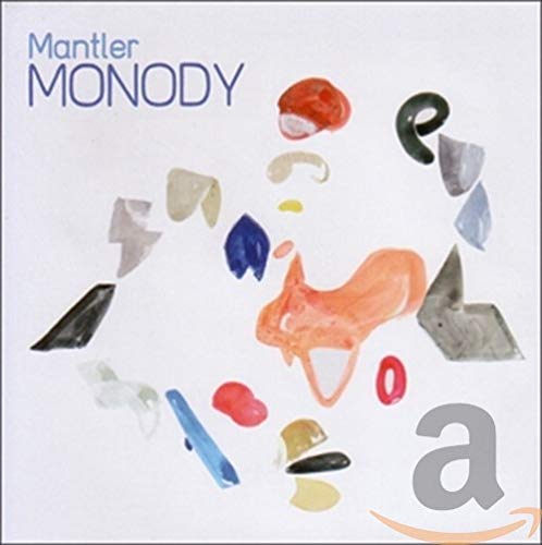 MANTLER - MONODY (CD)