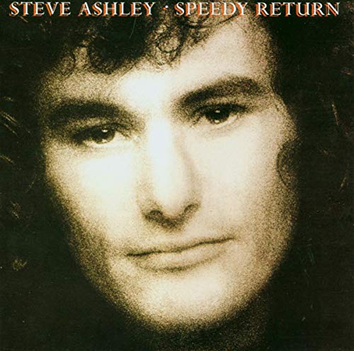 ASHLEY,STEVE - SPEEDY RETURN (REMASTERED) (CD)